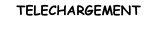 TELECHARGEMENT